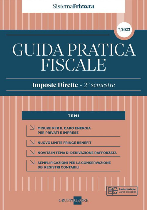 Guida pratica fiscale. Imposte dirette 2022. Vol. 2A: 2° semestre