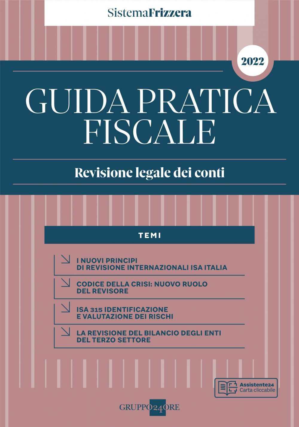 Guida pratica fiscale. Revisione legale dei conti 2022