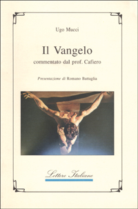 Il vangelo commentato dal prof. Cafiero