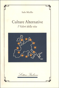 Culture alternative. I valori della vita