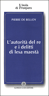 L'autorità del re e i delitti di lesa maestà