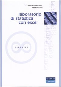 Laboratorio di statistica con Excel. Esercizi