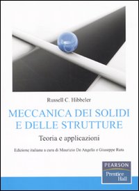 Meccanica dei solidi e delle strutture. Teoria e applicazioni