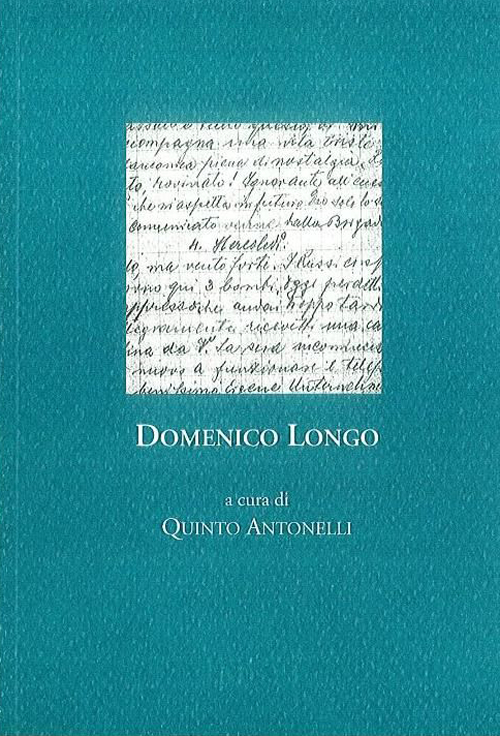 Domenico Longo. Diari, 1915-1917