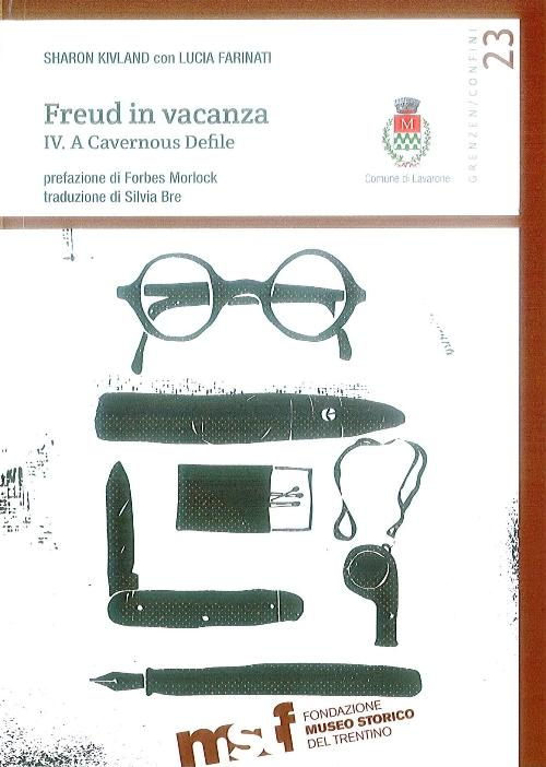 Freud in vacanza. A cavernous defile. Ediz. illustrata. Vol. 4