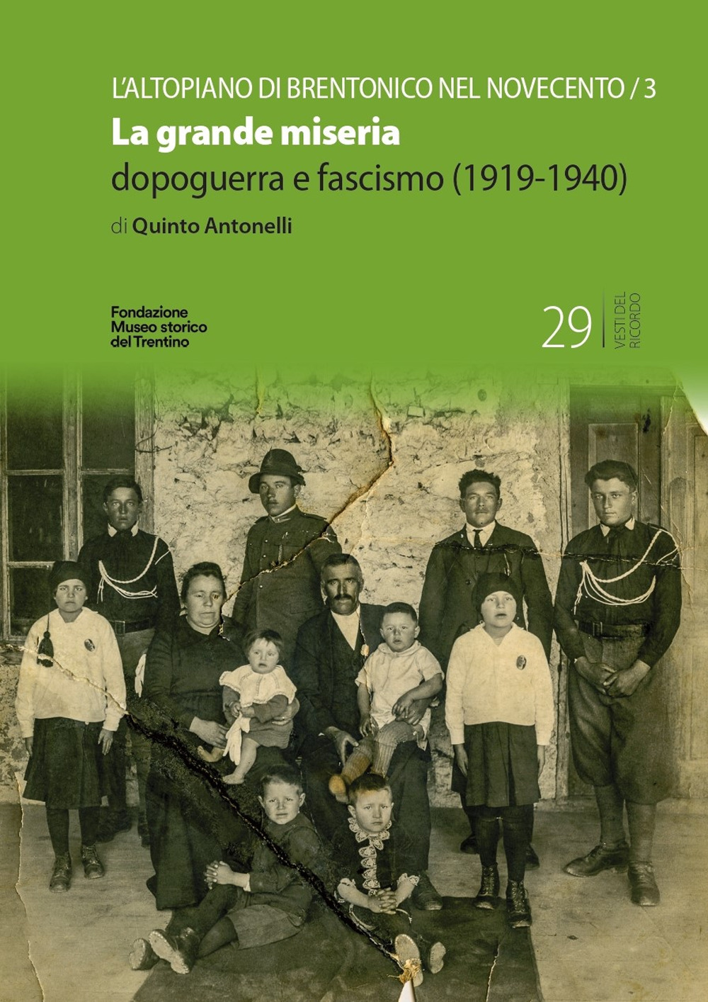 La grande miseria. Dopoguerra e fascismo (1919-1940)