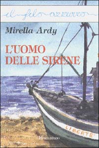 L'uomo delle sirene