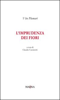 L'imprudenza dei fiori