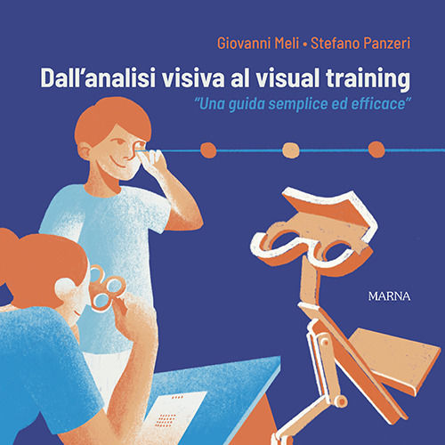 Dall'analisi visiva al visual training. «Una guida semplice ed efficace»