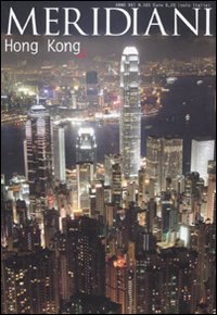 Hong Kong. Ediz. illustrata