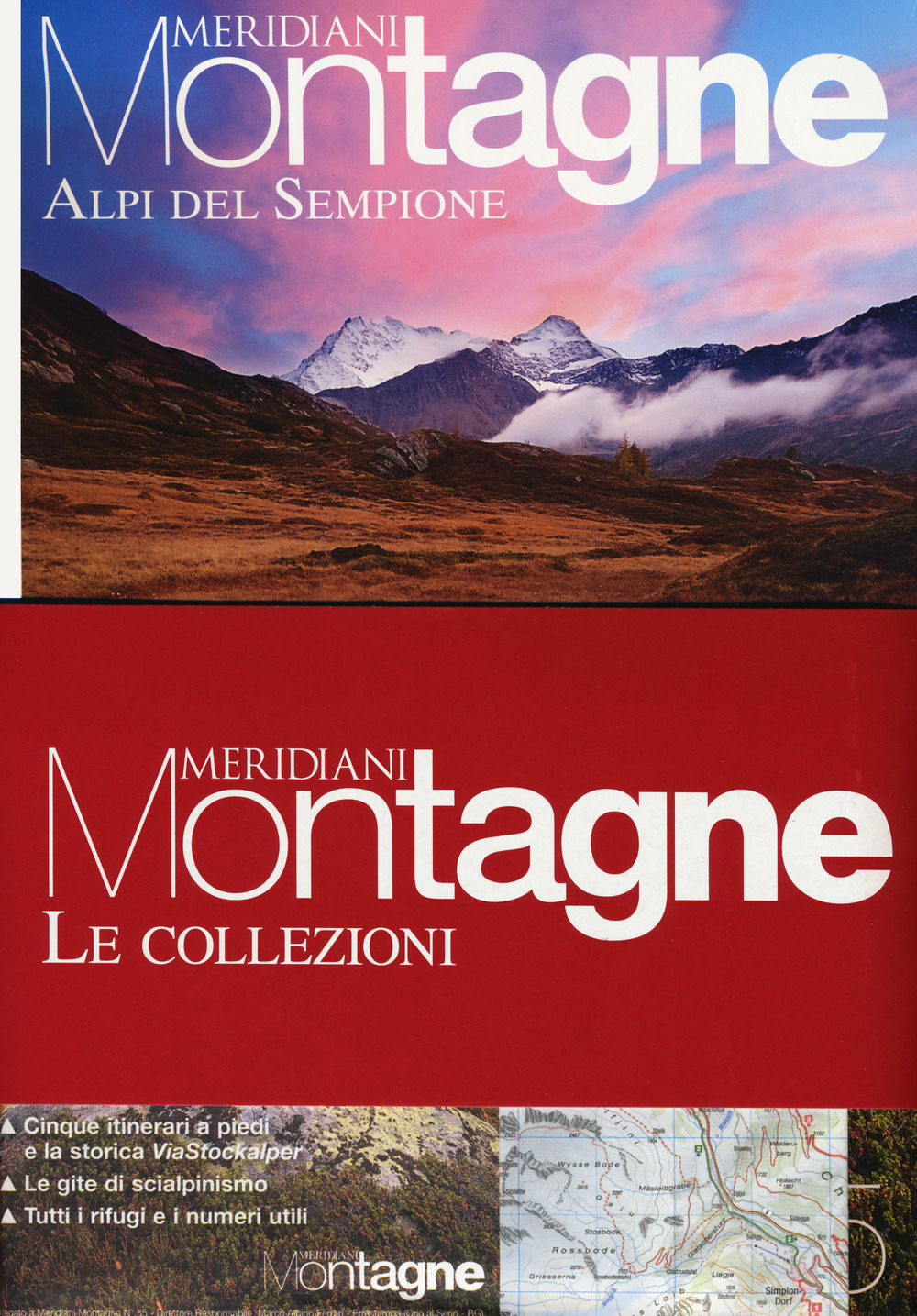 Alpi del Sempione-Formazza, Antigorio, Divedro. Con 2 Carte geografiche ripiegate