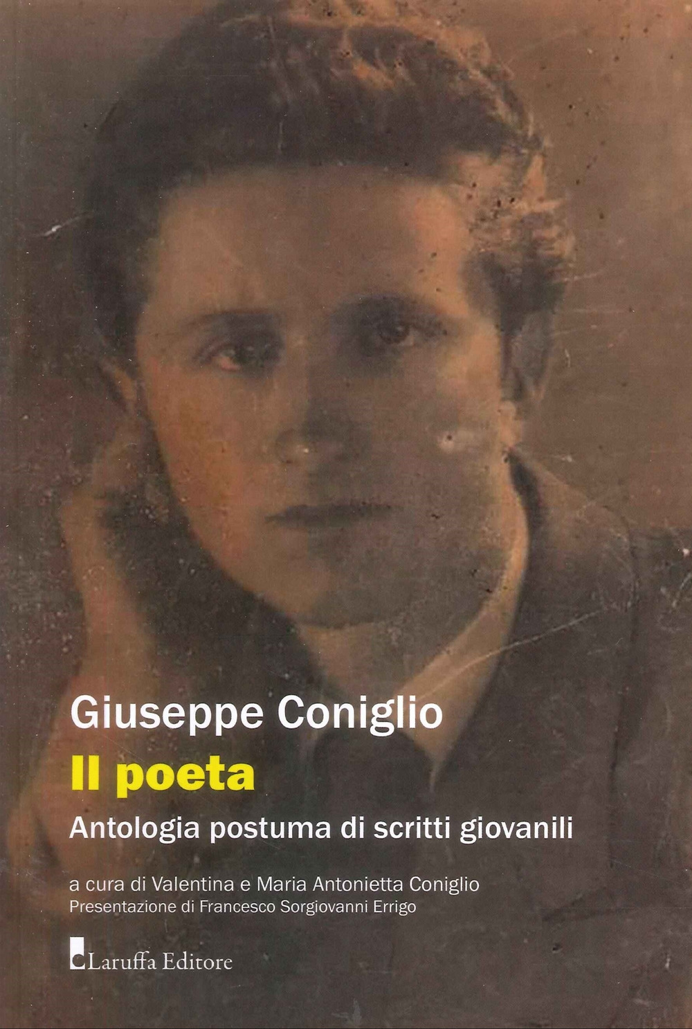 Il poeta. Antologia postuma di scritti giovanili