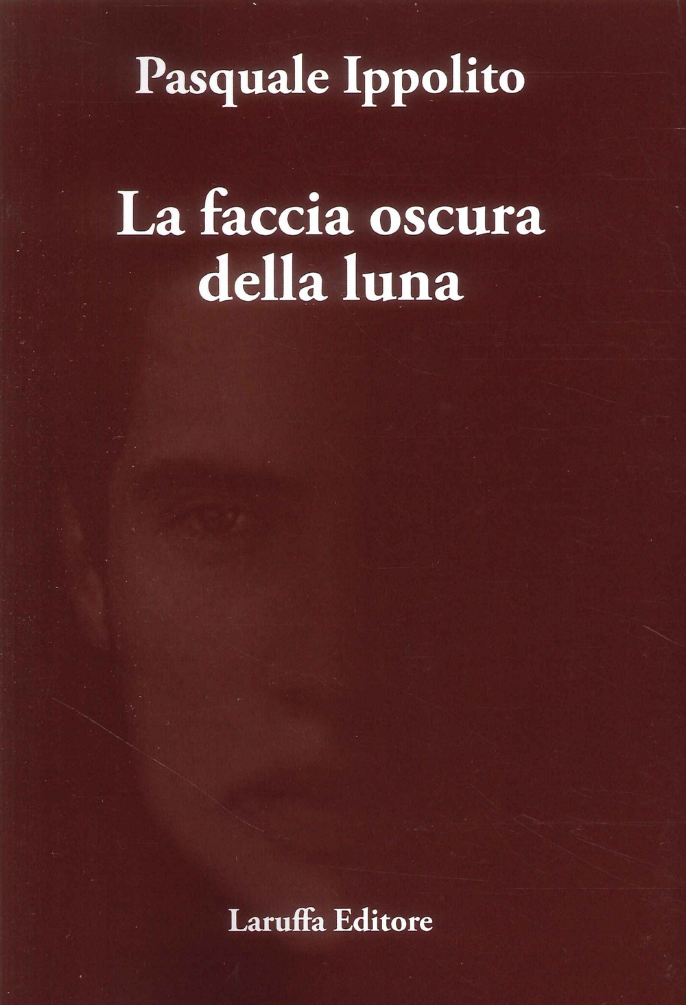 La faccia oscura della luna