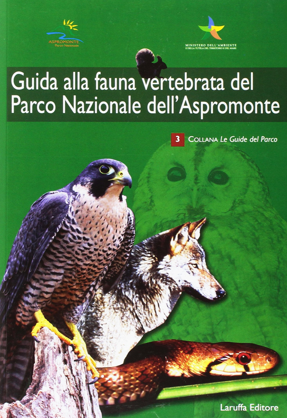 Guida alla fauna vertebrata del parco nazionale dell'Aspromonte