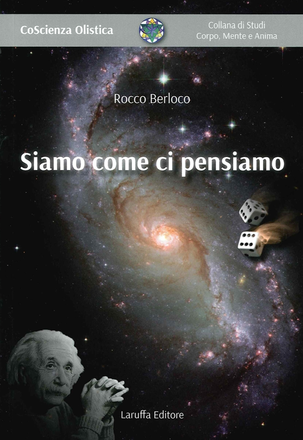 Siamo come ci pensiamo