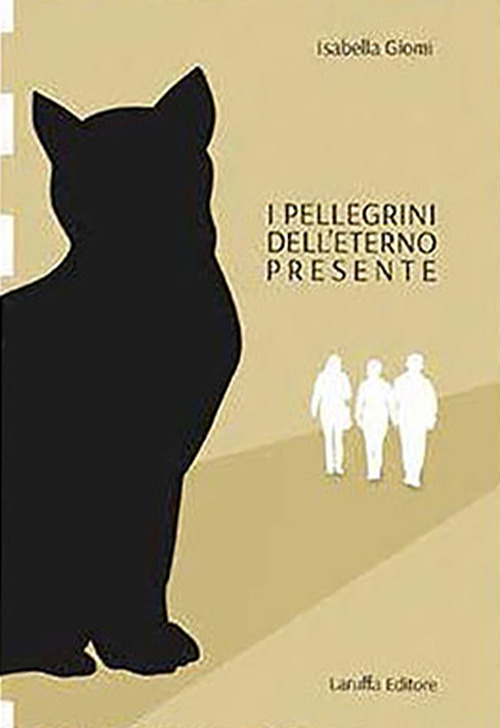 I pellegrini dell'eterno presente