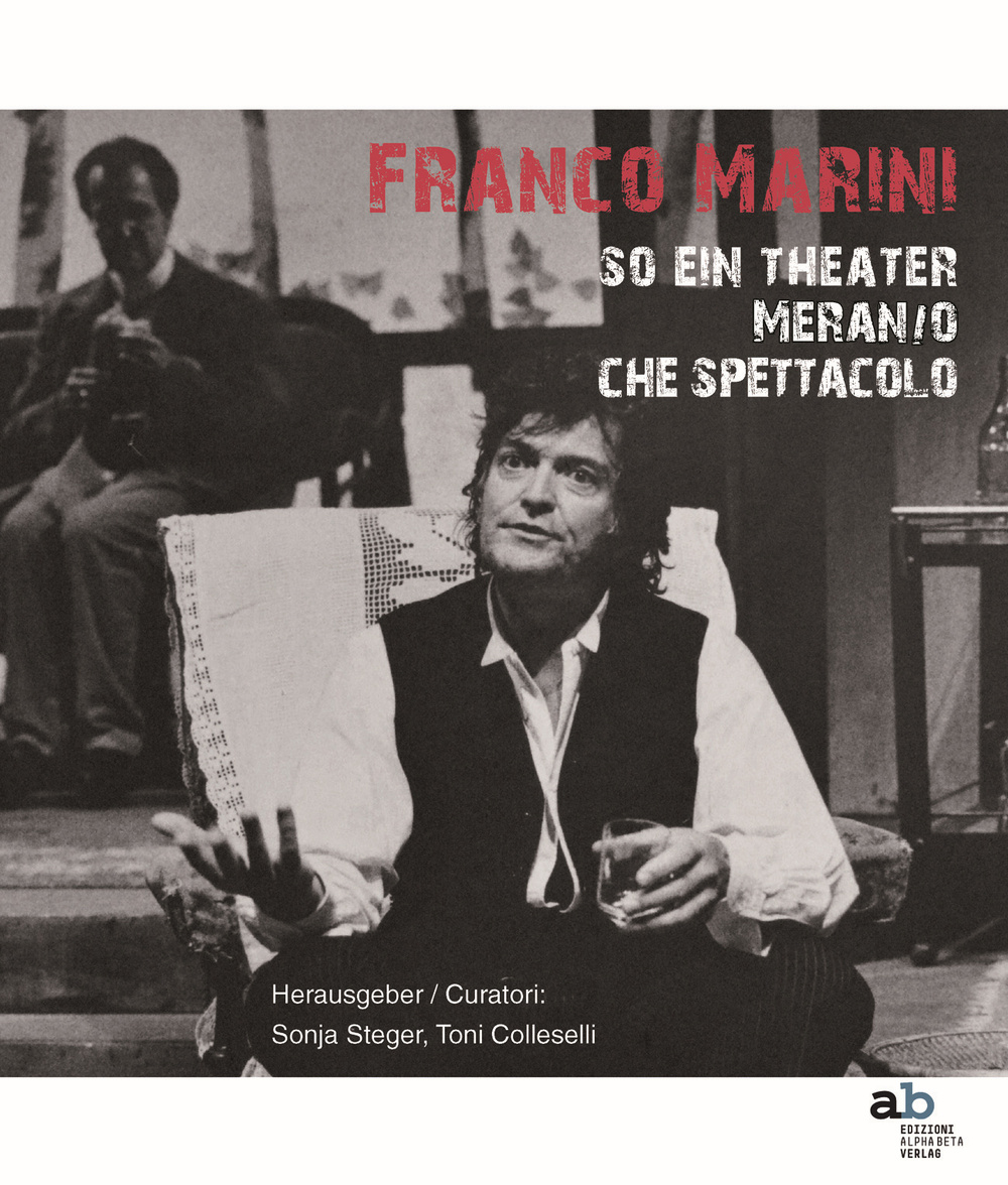 So ein Theater Meran/o. Che spettacolo. Ediz. italiana, inglese, francese e tedesca