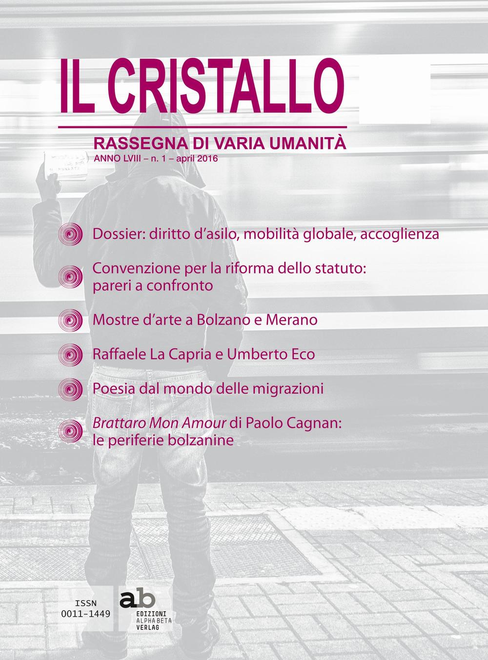 Il cristallo. Rassegna di varia umanità 2016. Vol. 1