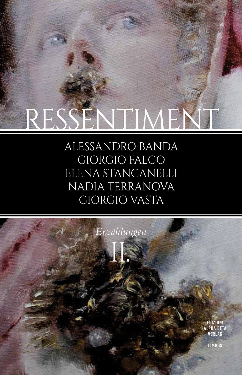 Ressentiment. Vol. 2