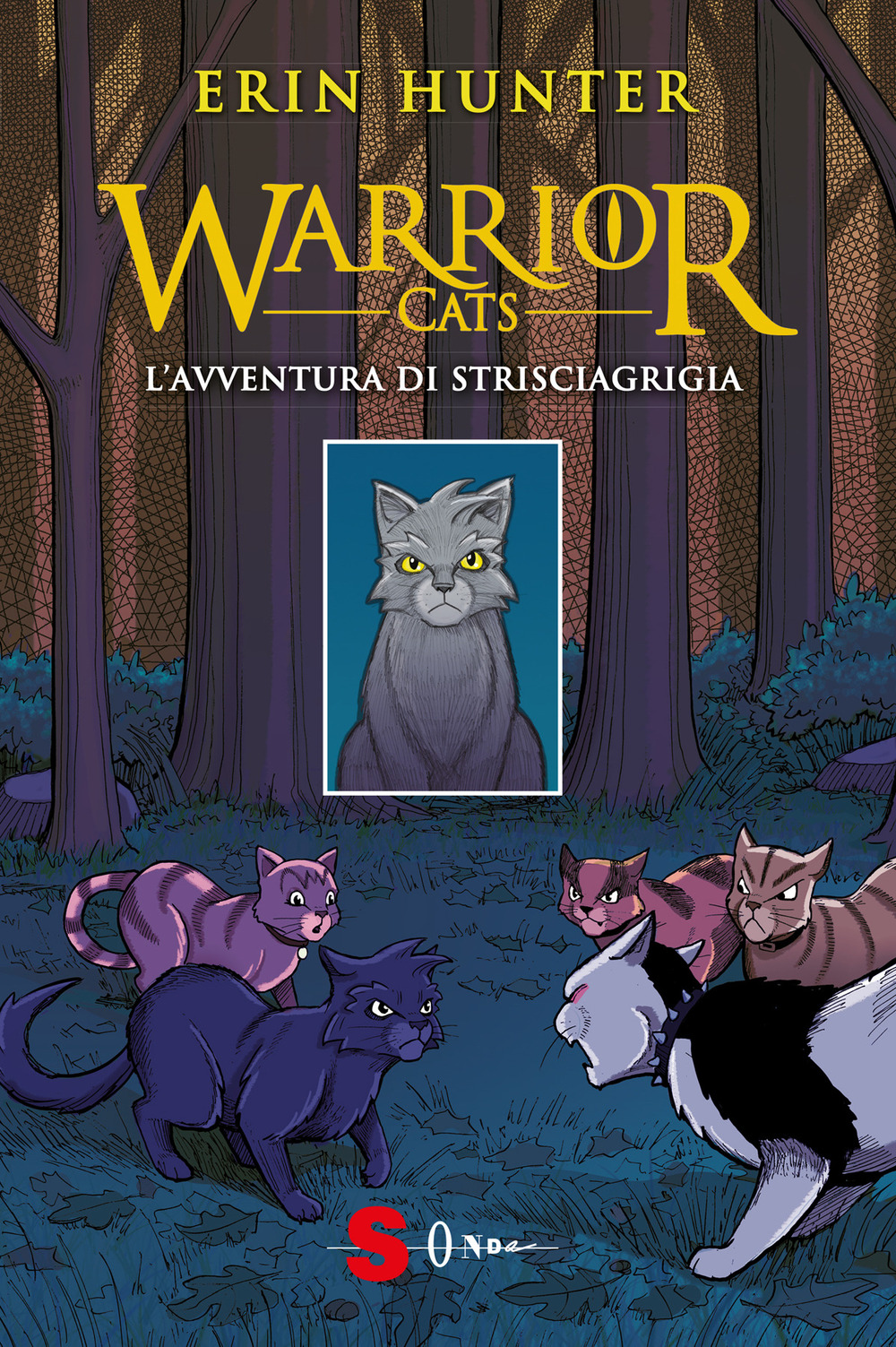 L'avventura di Strisciagrigia. Warrior Cats