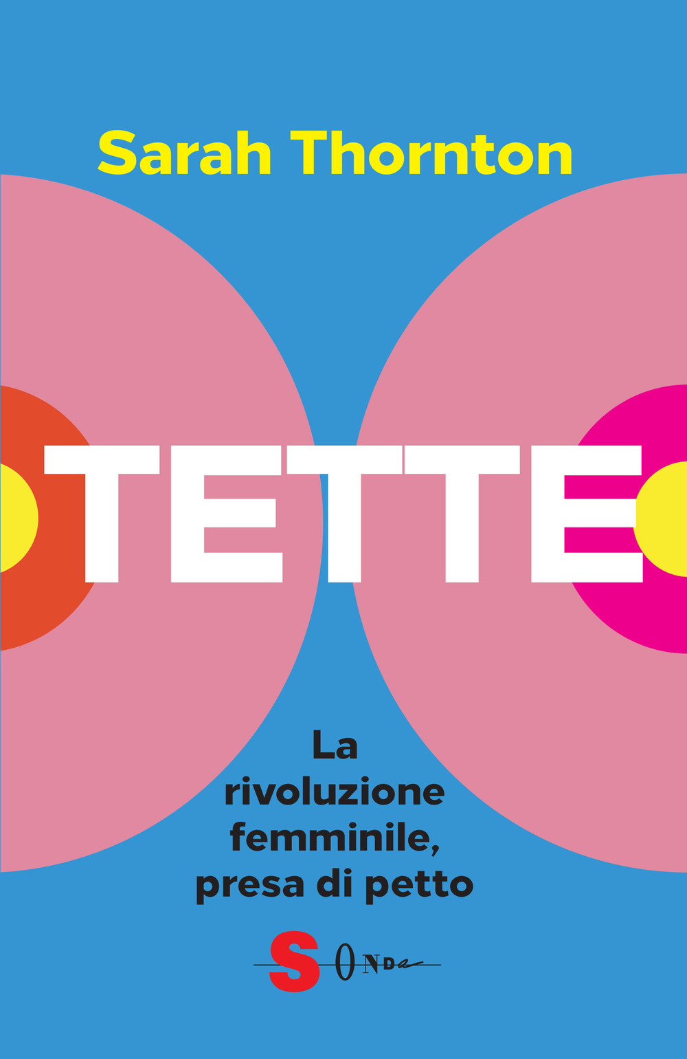 Tette. La rivoluzione femminile, presa di petto