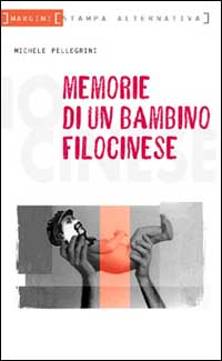 Memorie di un bambino filocinese