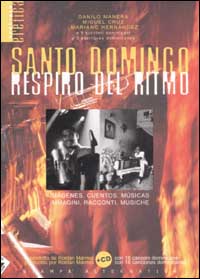 Santo Domingo respiro del ritmo. Testo spagnolo a fronte. Con CD Audio