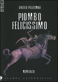 Piombo felicissimo