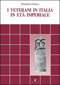 I veterani in Italia in età imperiale