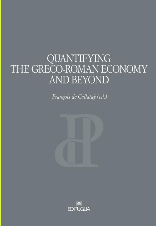 Quantifying the greco-roman economy and beyond