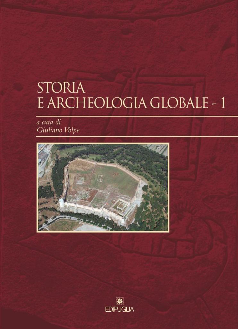 Storia e archeologia globale. Vol. 1