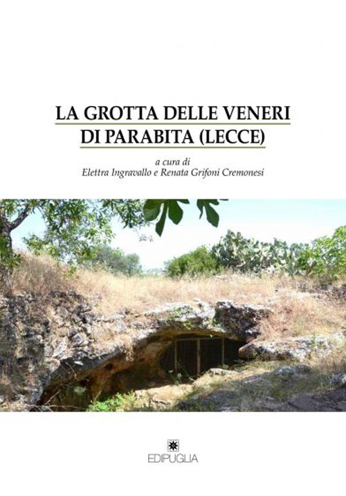 La grotta delle veneri di Parabita (Lecce)