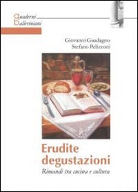 Erudite degustazioni. Rimandi tra cucina e cultura