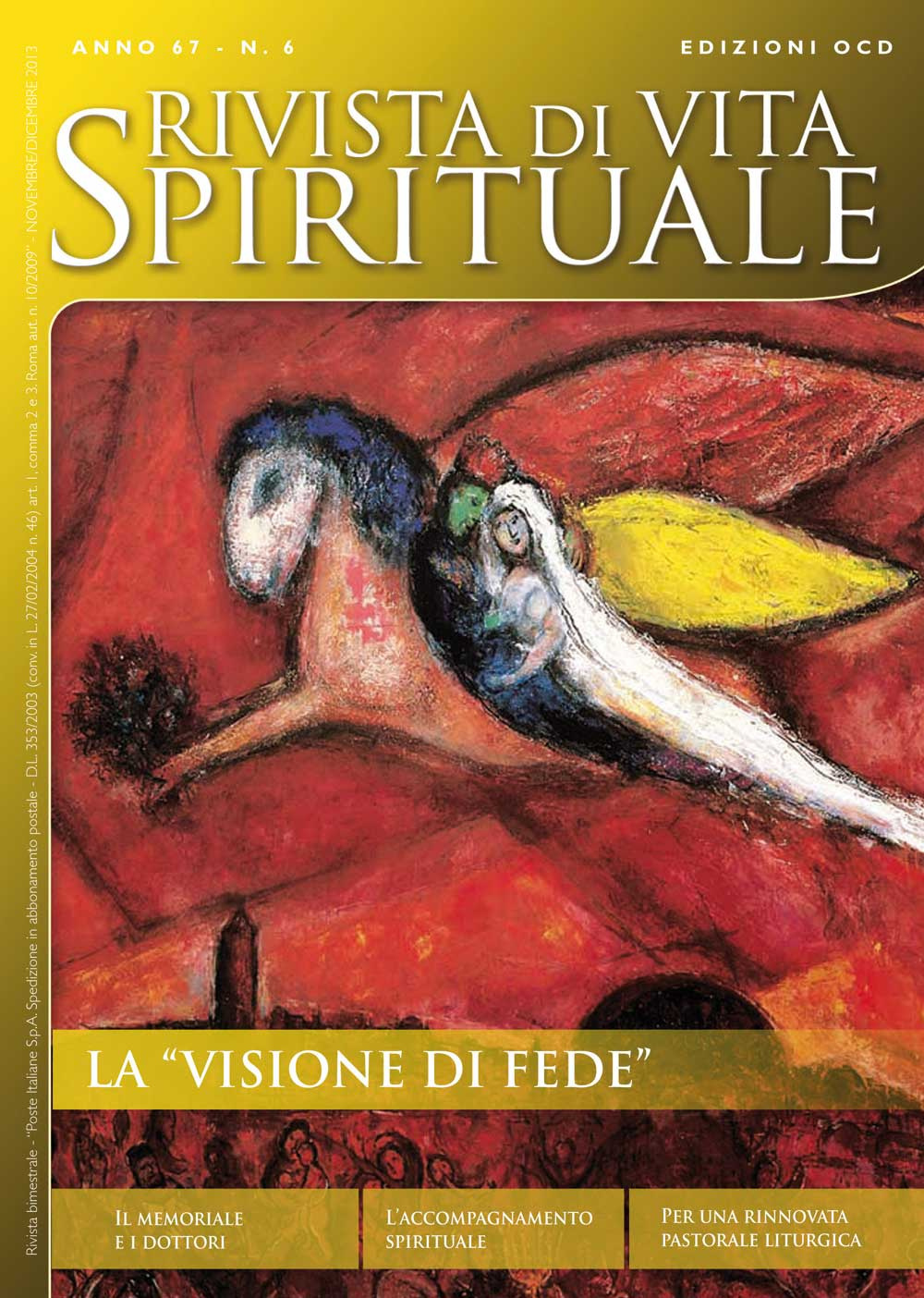 Rivista di vita spirituale (2013). Vol. 6: La «visione di fede»