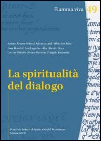 La spiritualità del dialogo