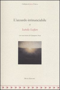 L'azzardo irrinunciabile