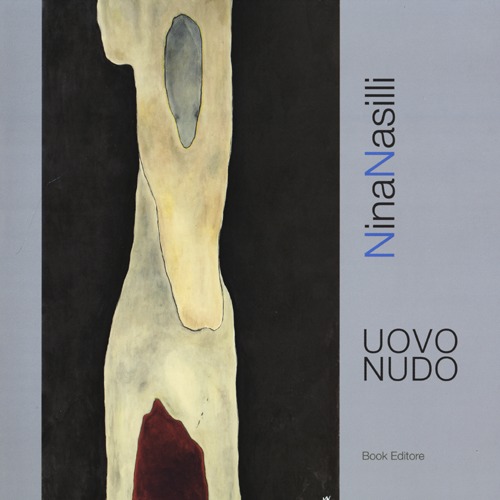 Uovo nudo. Ediz. illustrata