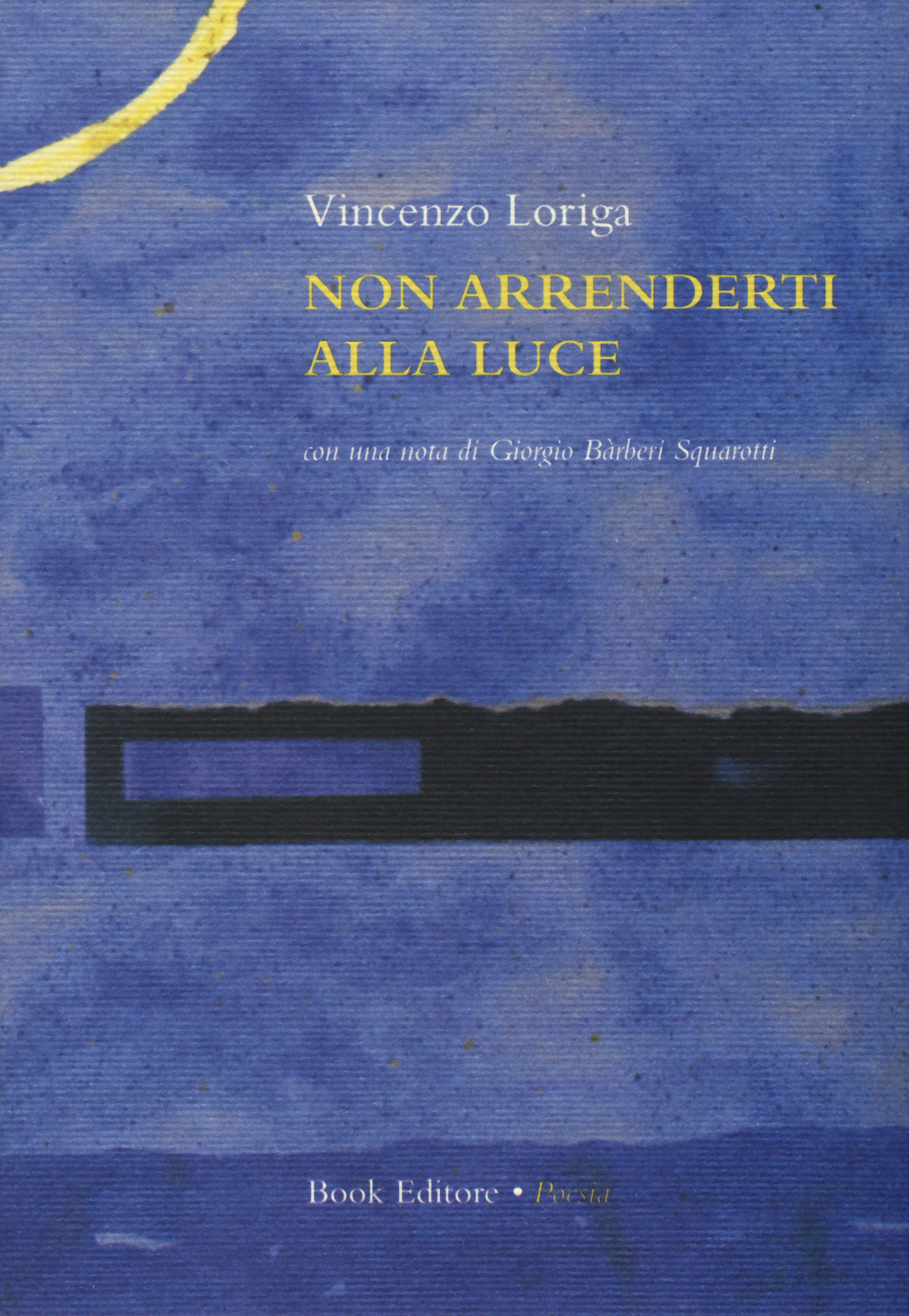 Non arrenderti alla luce