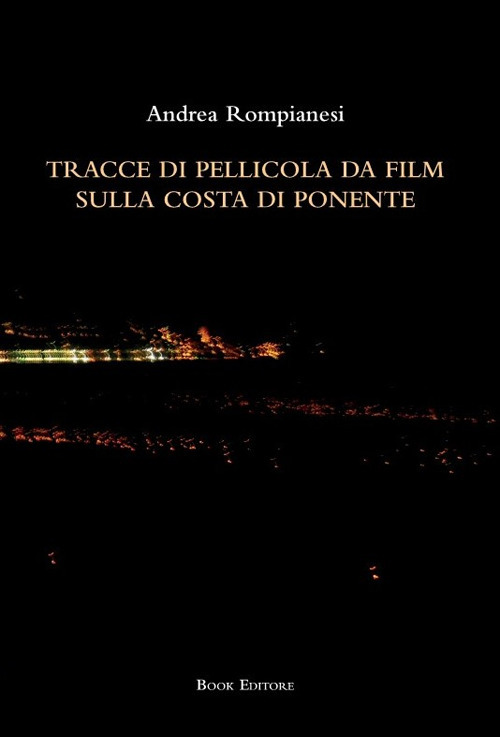 Tracce di pellicola da film sulla costa di ponente