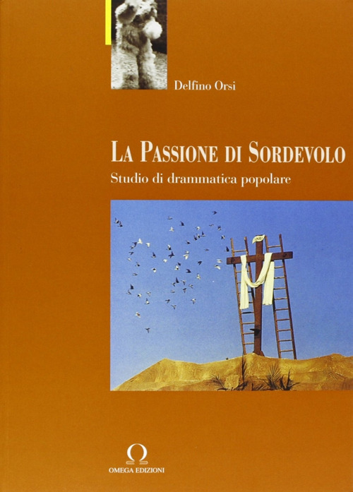 La passione di Sordevolo