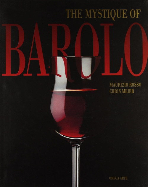 The mystic of Barolo. Ediz. inglese