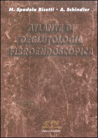 Atlante di deglutologia fibroendoscopica