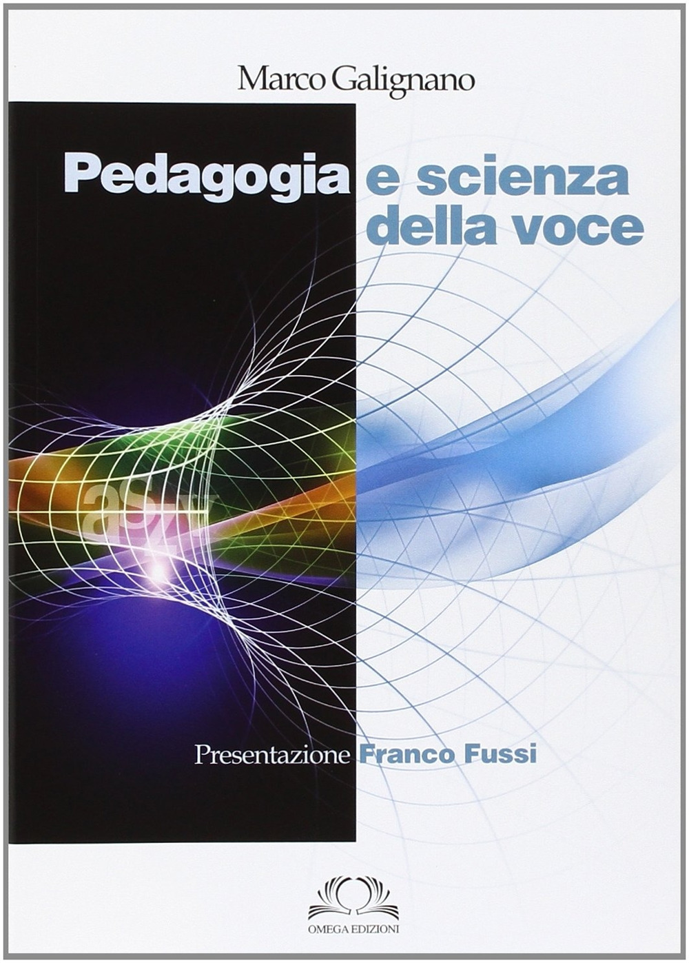 Pedagogia e scienza della voce