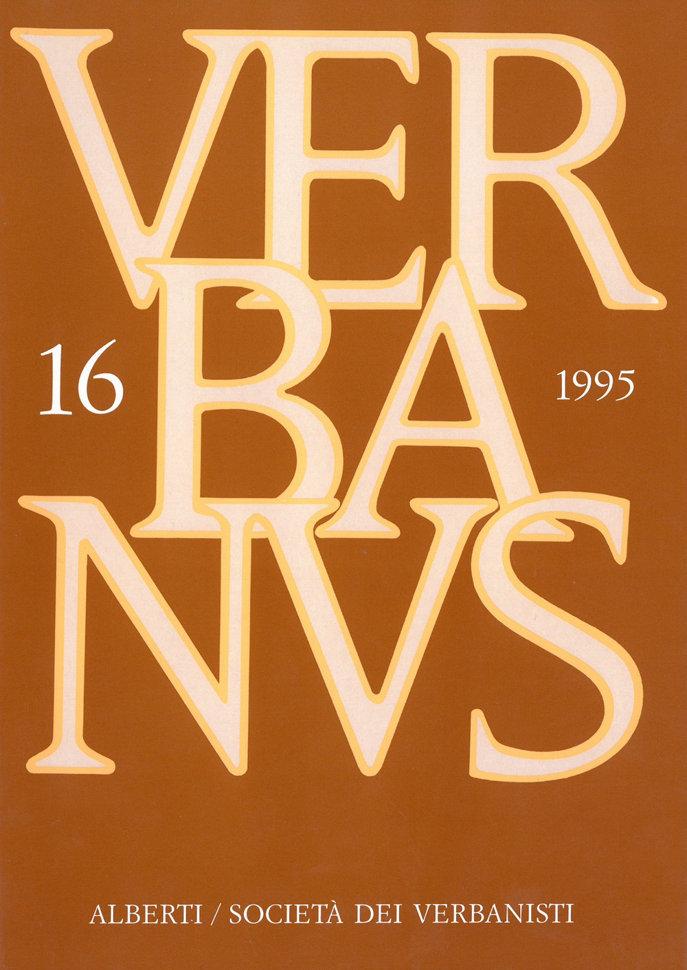 Verbanus. Rassegna per la cultura, l'arte, la storia del lago. Vol. 16