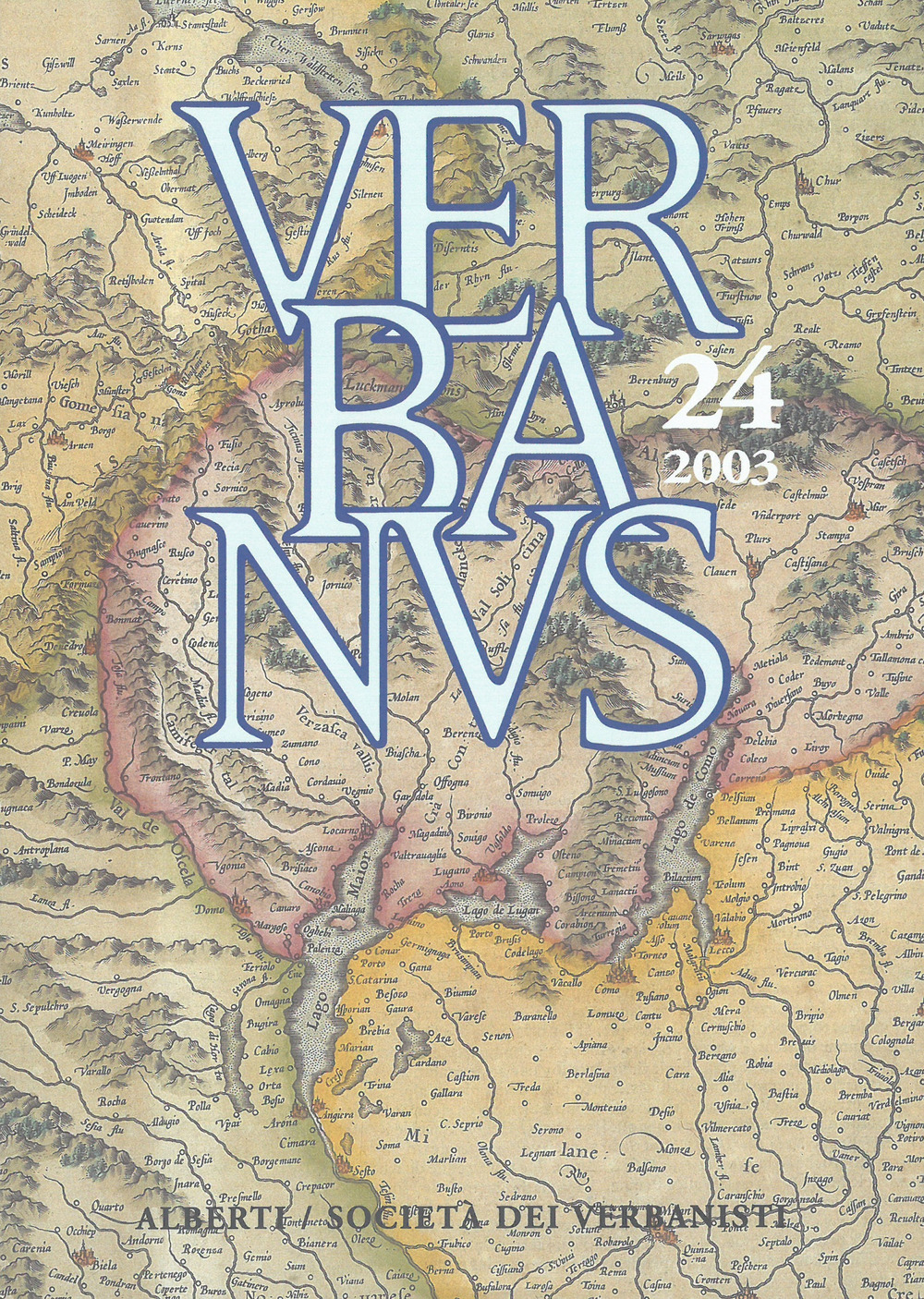 Verbanus. Rivista per la cultura, l'arte, la storia del lago. Vol. 24