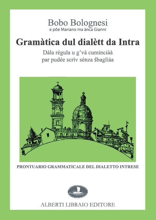 Grammatica dul dialett da Intra