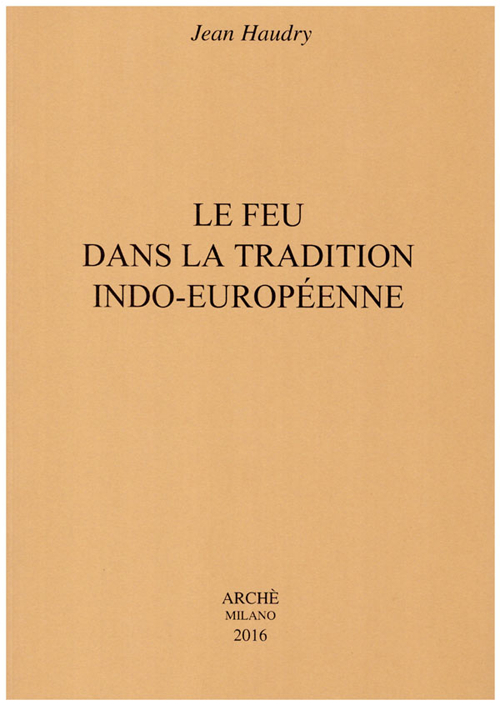 Le feu dans la tradition indo-européenne