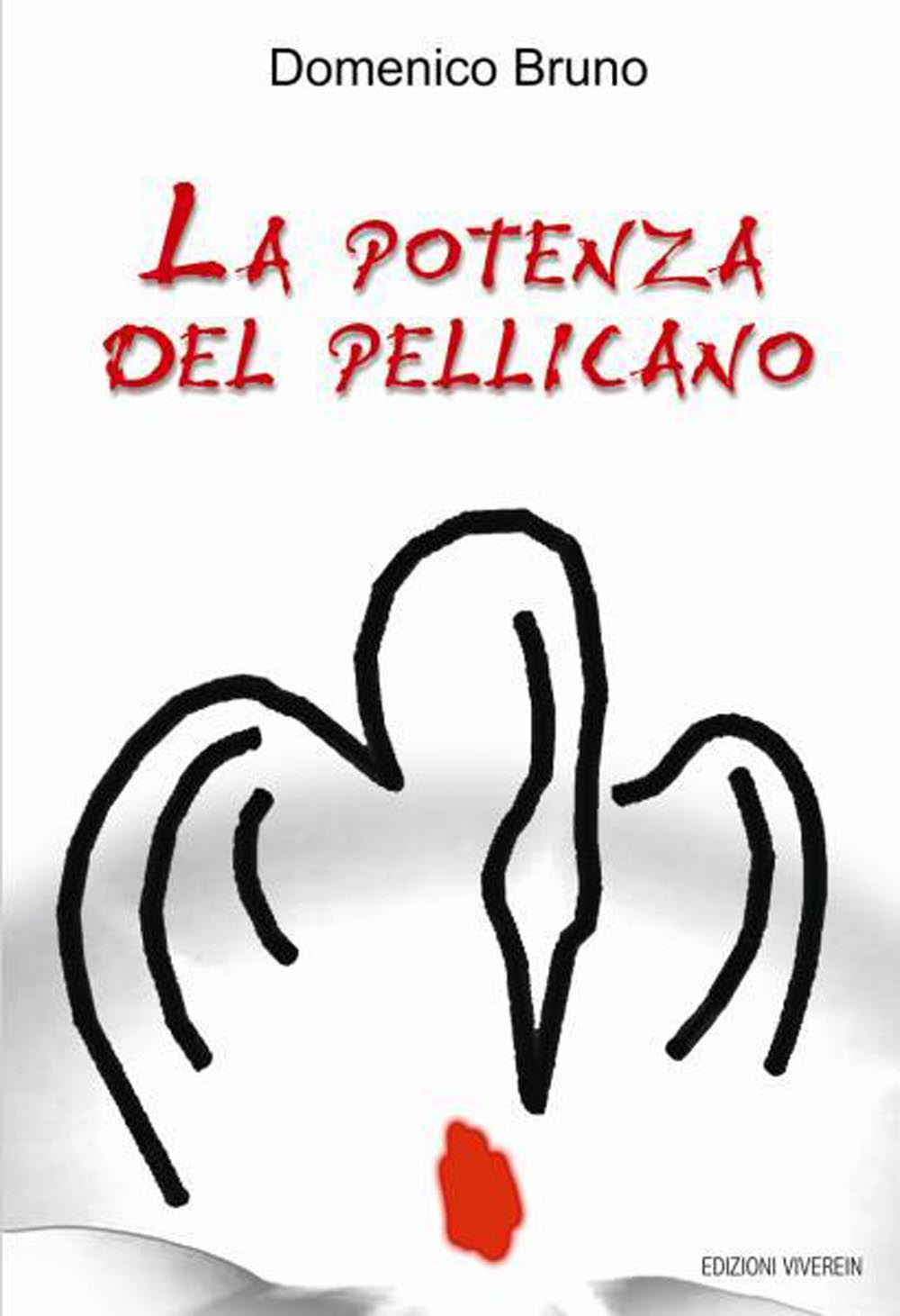 La potenza del pellicano