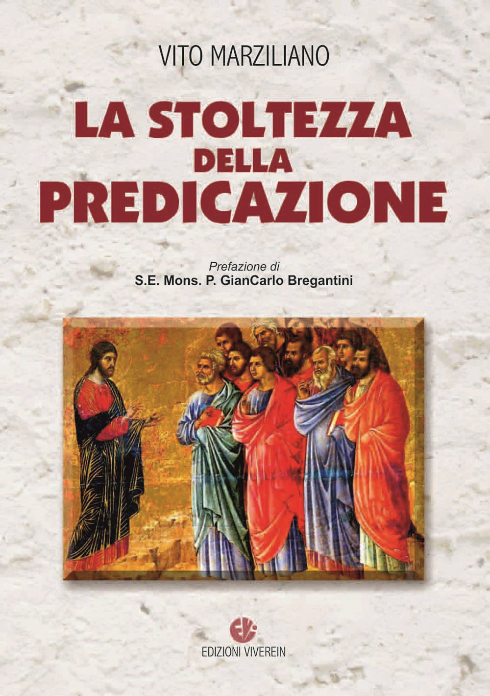 La stoltezza della predicazione