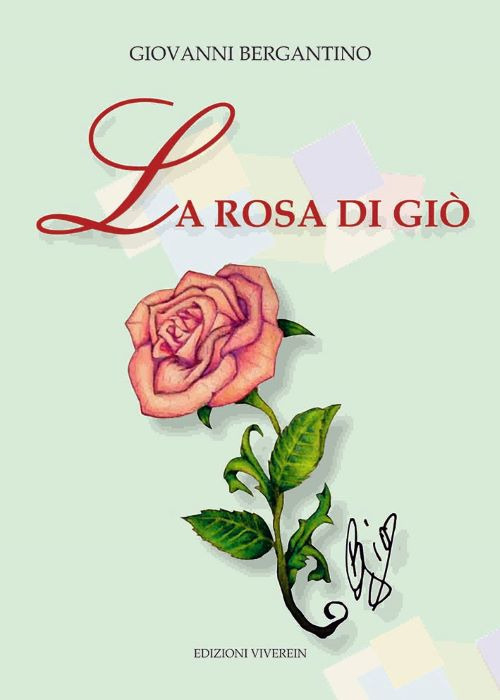 La rosa di Giò